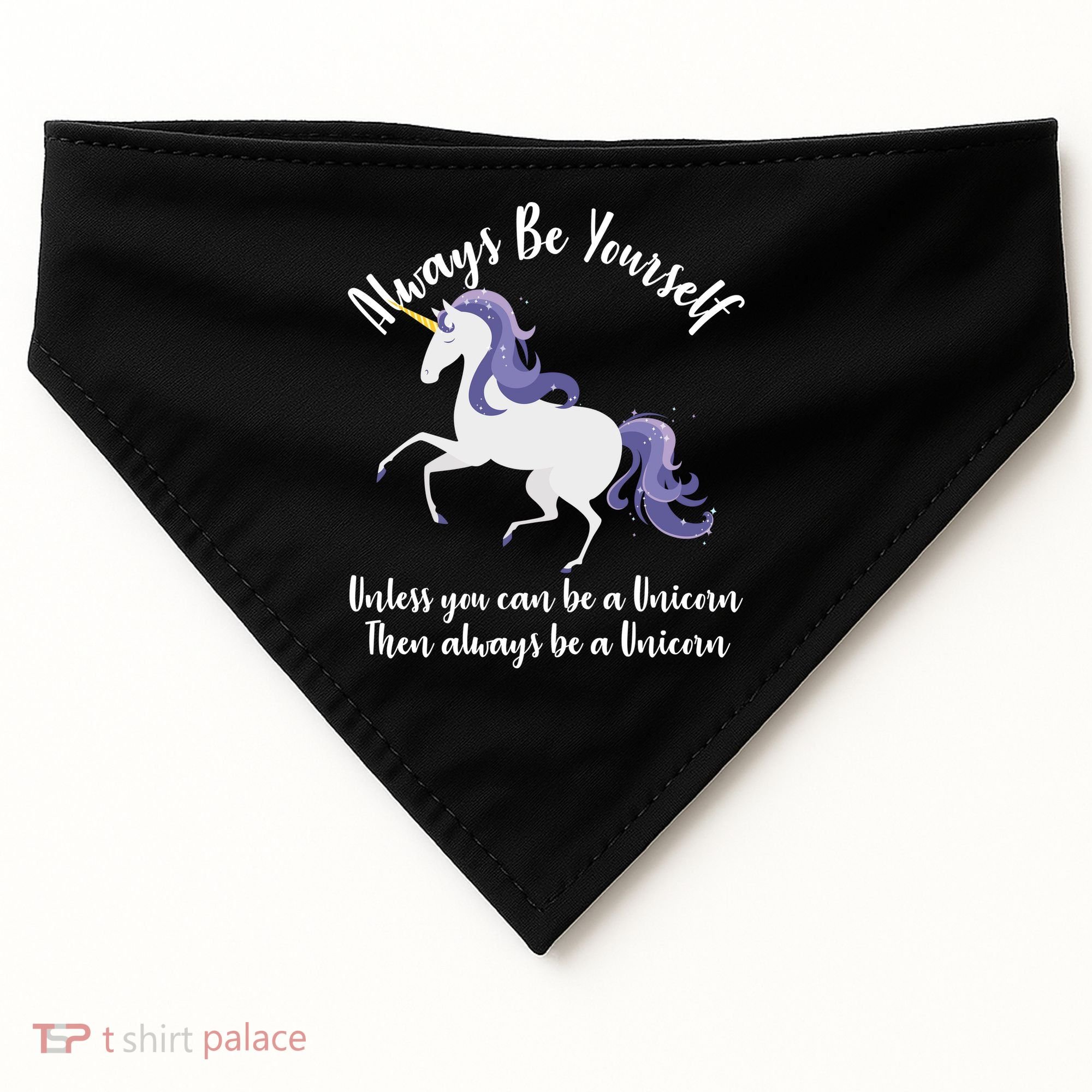 Always Be A Unicorn  USA-Made Doggie Bandana