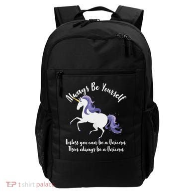 Always Be A Unicorn  Backpack
