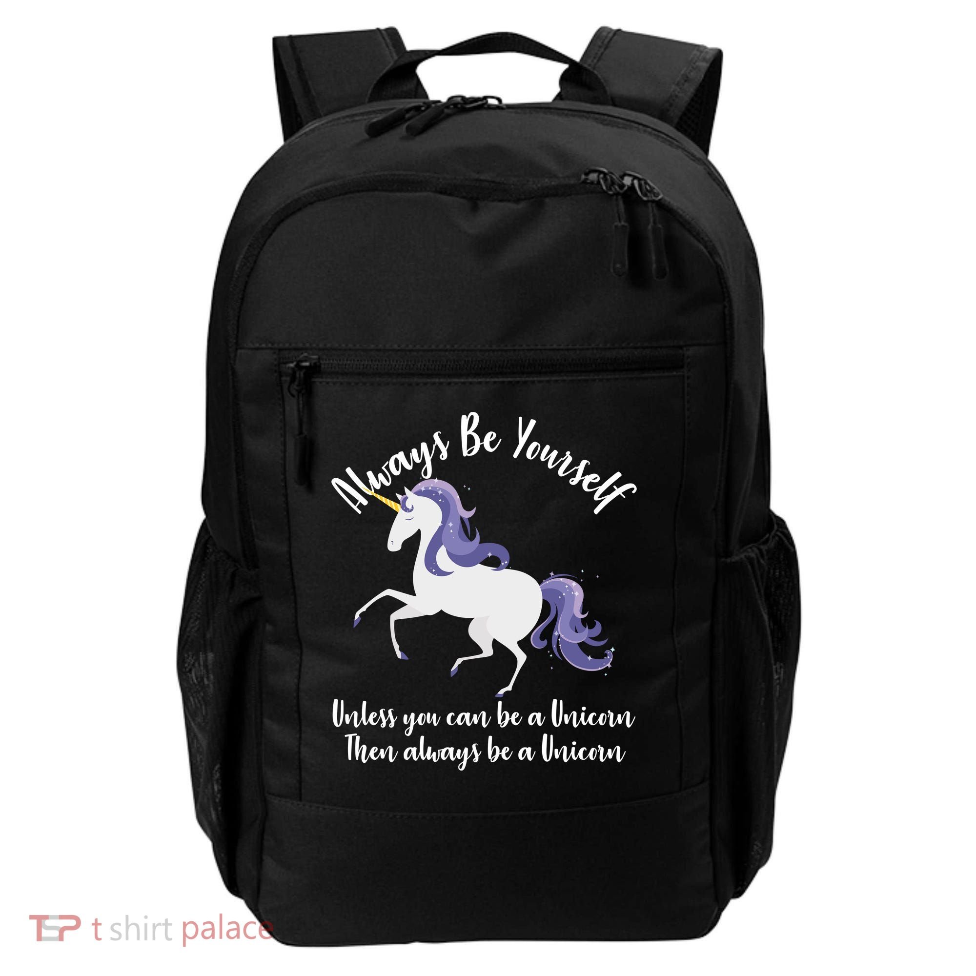 Always Be A Unicorn  Backpack