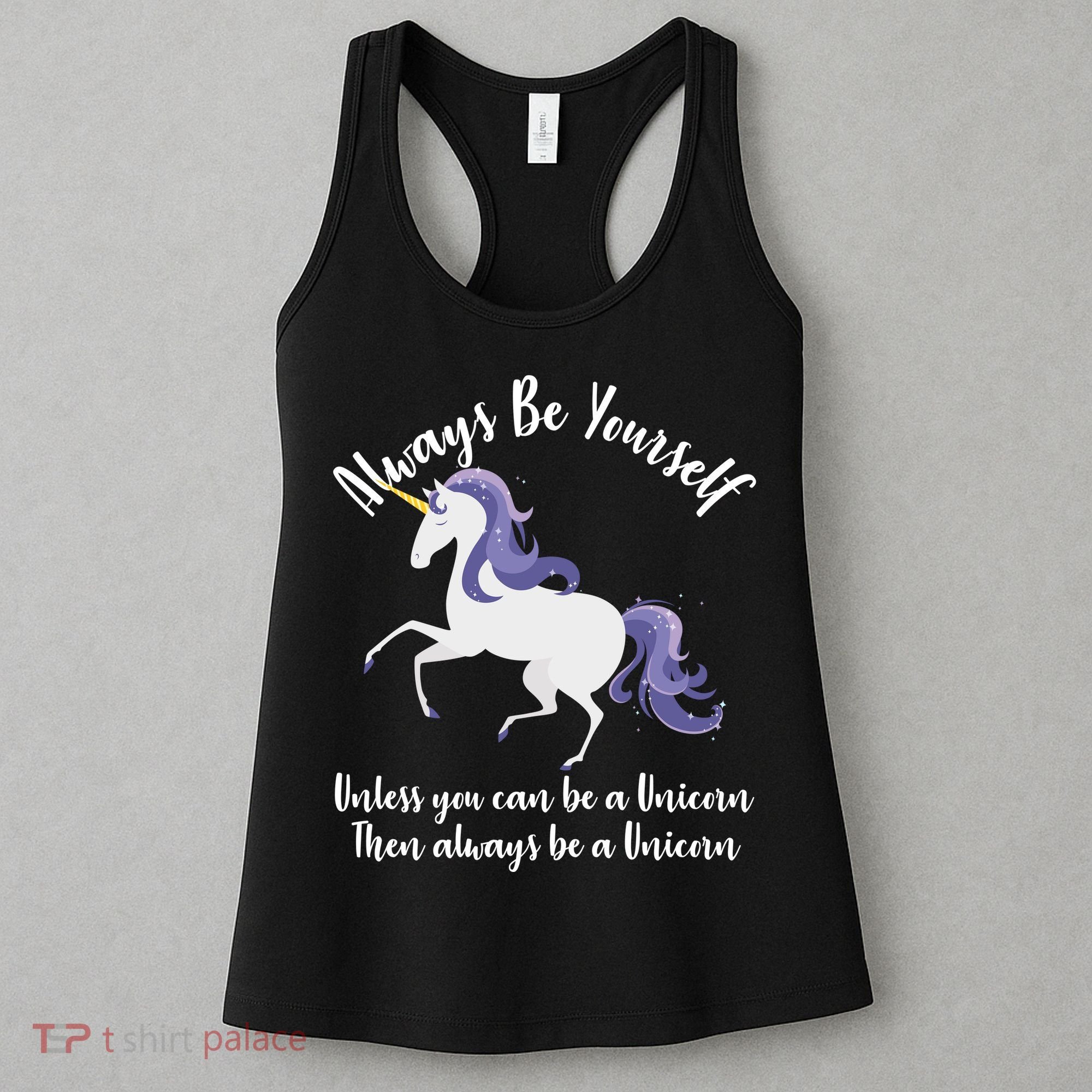 Always Be A Unicorn  Women's Tank Top