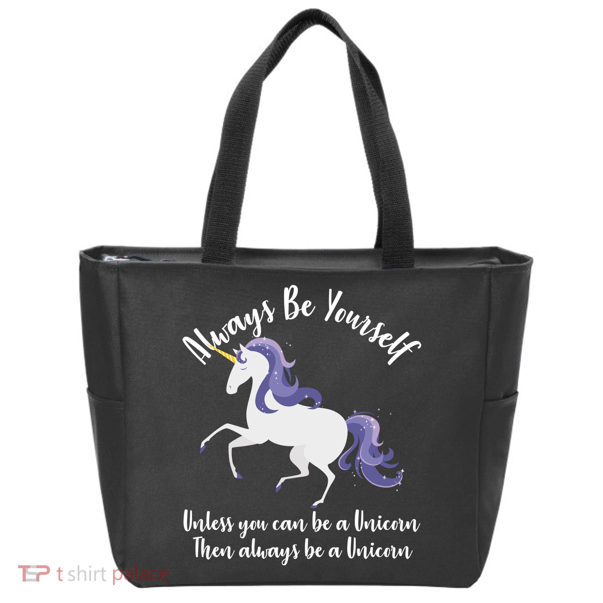 Always Be A Unicorn  Tote Bag