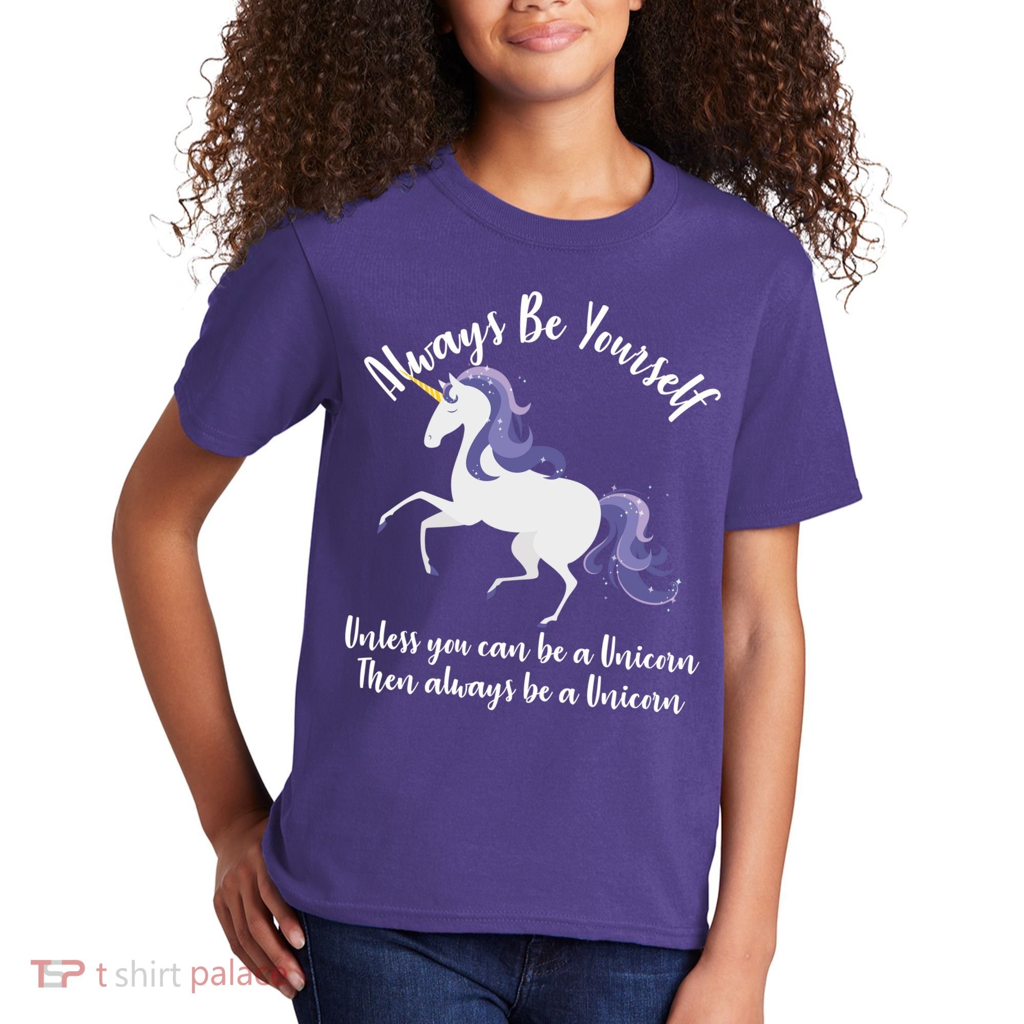 Always Be A Unicorn  Kids T-Shirt
