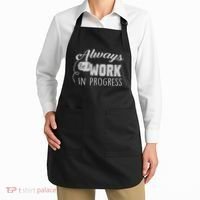 Always Be A Work In Progress Apron thumb 2