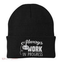 Always Be A Work In Progress Beanie thumb 0