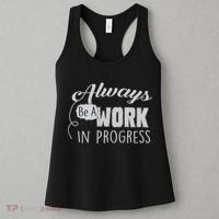 Always Be A Work In Progress Women's Tank Top thumb 3