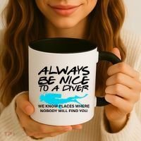 Always Be Nice To A Diver Coffee Mug thumb 3