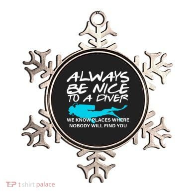 Always Be Nice To A Diver Ornament