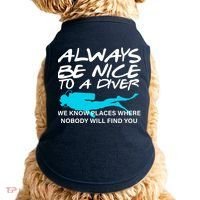 Always Be Nice To A Diver Doggie Tank thumb 0