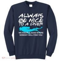 Always Be Nice To A Diver Sweatshirt thumb 0