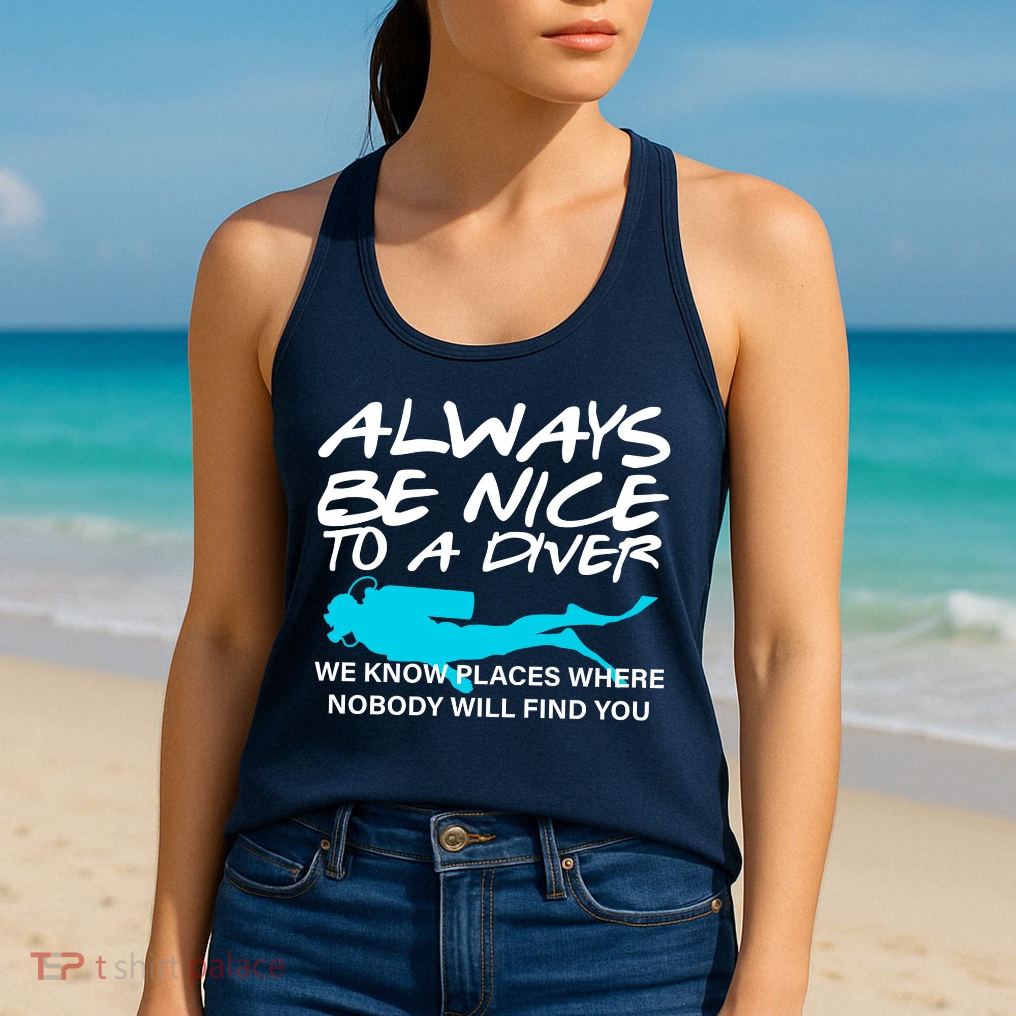 Always Be Nice To A Diver Women's Tank Top