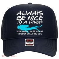 Always Be Nice To A Diver Hat thumb 0