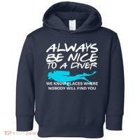 Always Be Nice To A Diver Toddler Hoodie thumb 0