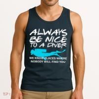 Always Be Nice To A Diver Tank Top thumb 3