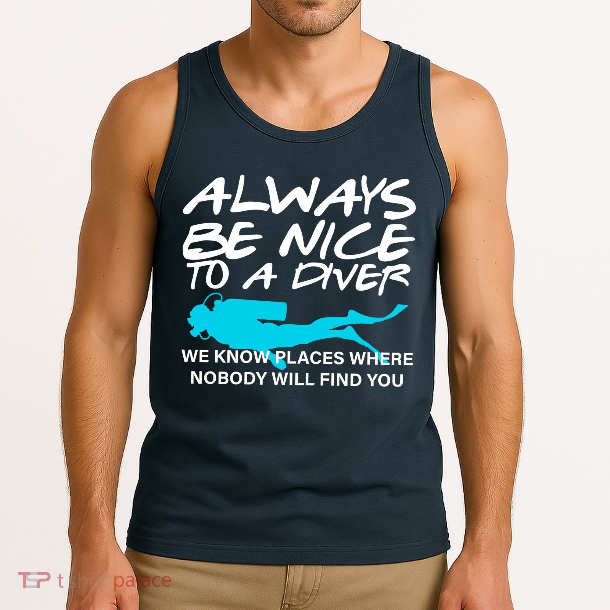 Always Be Nice To A Diver Tank Top