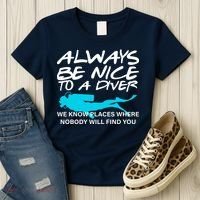 Always Be Nice To A Diver Women's T-Shirt thumb 3