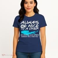 Always Be Nice To A Diver Women's T-Shirt thumb 4