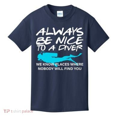 Always Be Nice To A Diver Kids T-Shirt