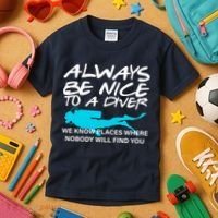 Always Be Nice To A Diver Kids T-Shirt thumb 3