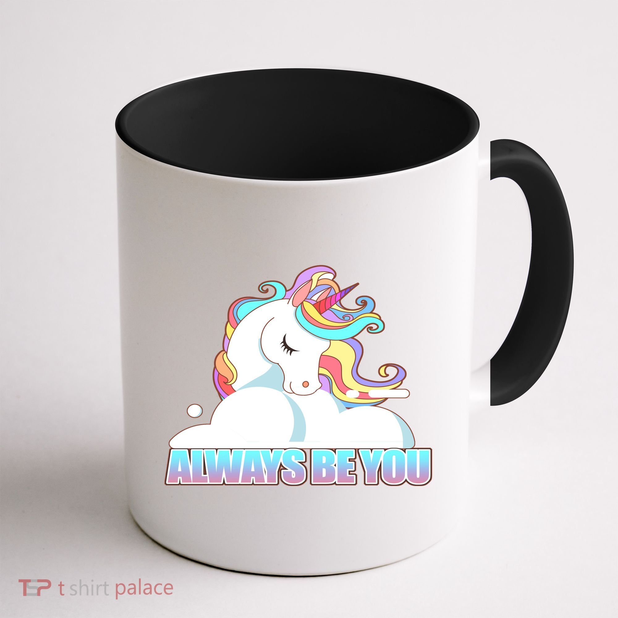 Always Be You Unicorn Coffee Mug