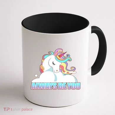 Always Be You Unicorn Coffee Mug back