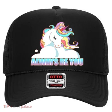 Always Be You Unicorn Hat