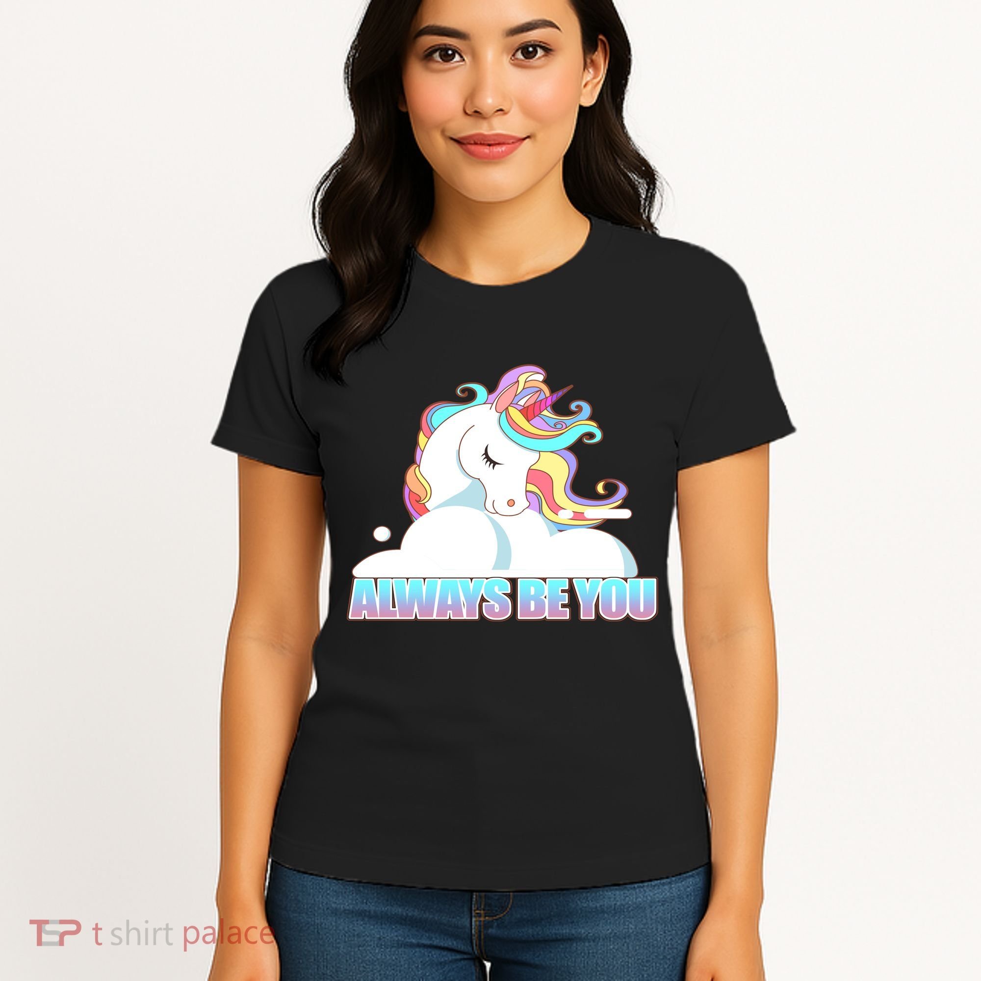 Always Be You Unicorn Women's T-Shirt