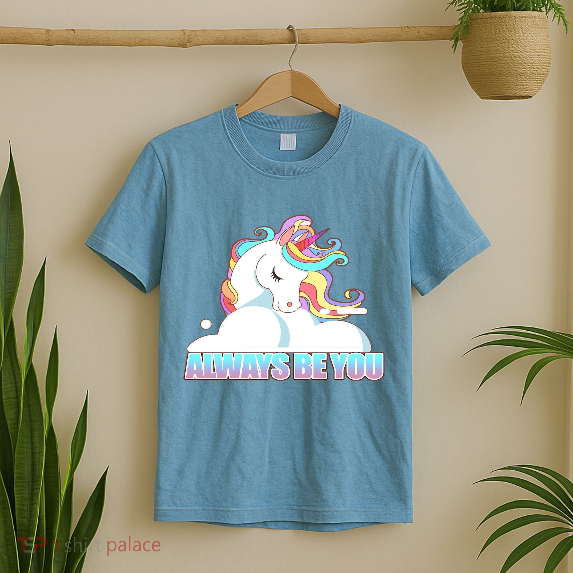 Always Be You Unicorn T-Shirt