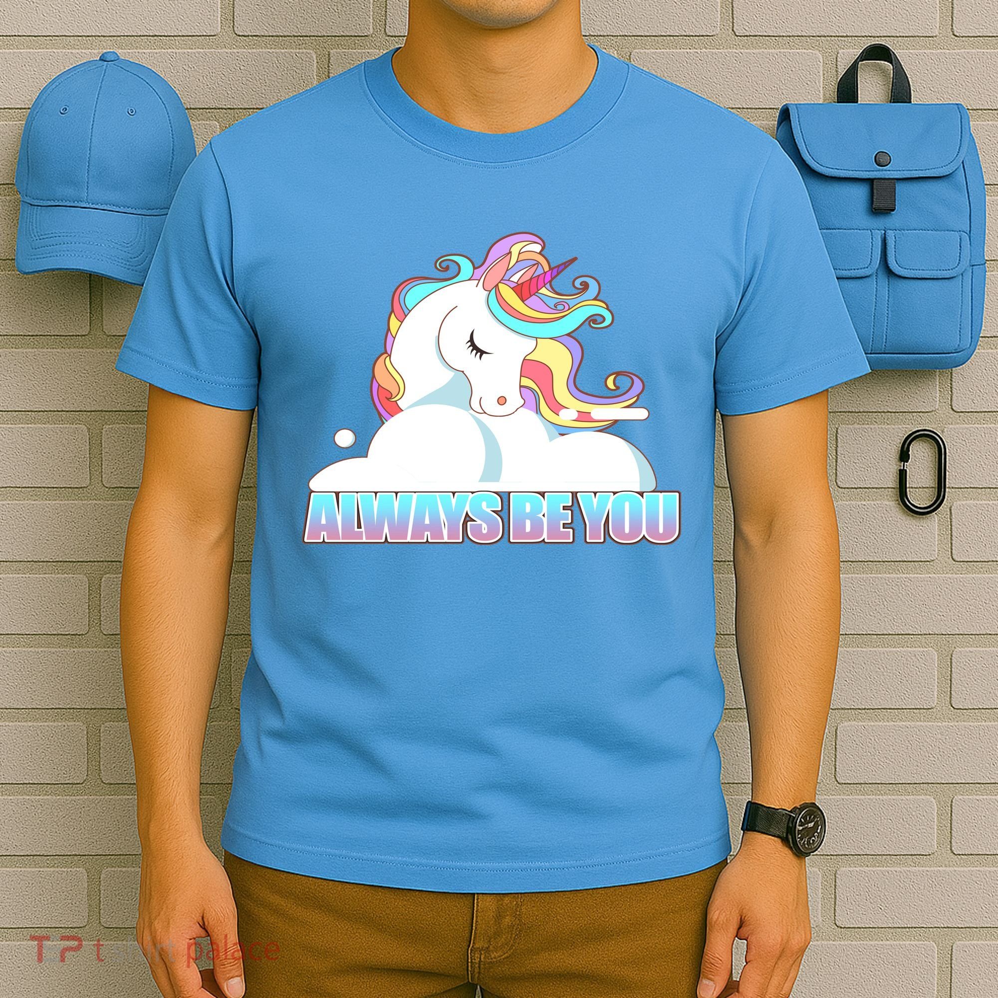 Always Be You Unicorn T-Shirt