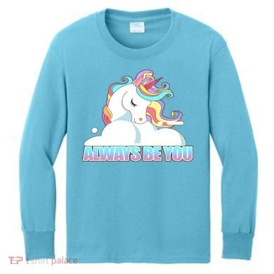 Always Be You Unicorn Kids Long Sleeve Shirt