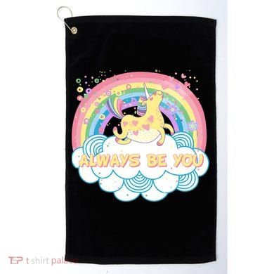 Always Be You Unicorn Rainbow Golf Towel