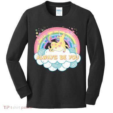 Always Be You Unicorn Rainbow Kids Long Sleeve Shirt