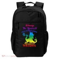 Always Be Yourself Unless You Can Be A Dragon  Backpack thumb 0