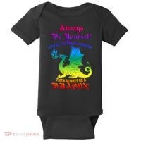 Always Be Yourself Unless You Can Be A Dragon  Baby Bodysuit thumb 0