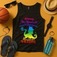 Always Be Yourself Unless You Can Be A Dragon  Tank Top thumb 4