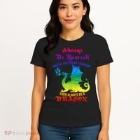 Always Be Yourself Unless You Can Be A Dragon  Women's T-Shirt thumb 4