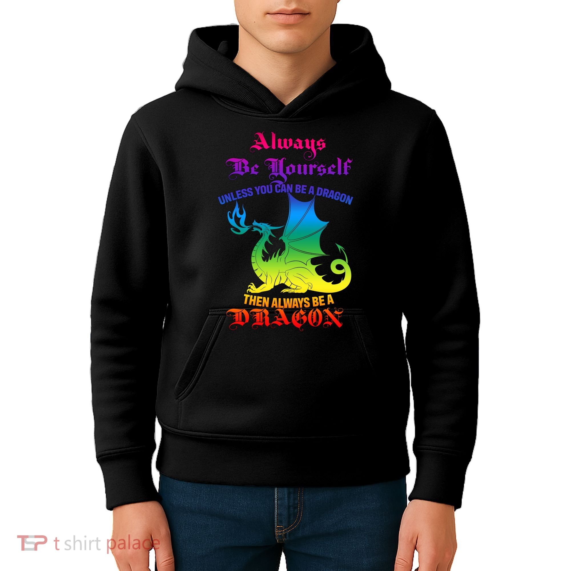Always Be Yourself Unless You Can Be A Dragon  Kids Hoodie