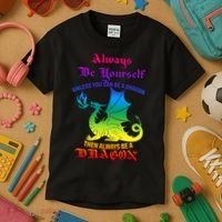 Always Be Yourself Unless You Can Be A Dragon  Kids T-Shirt thumb 3