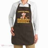 Always Be Yourself Unless You Can Be A Monkey Apron thumb 2