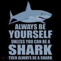Always Be Yourself Unless You Can Be A Shark Funny Backpack thumb 2