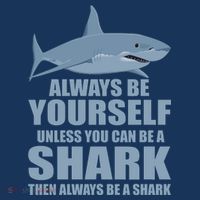 Always Be Yourself Unless You Can Be A Shark Funny Women's Tank Top thumb 5