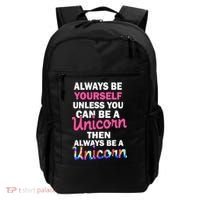 Always Be Yourself Unless You Can Be A Unicorn Backpack thumb 0