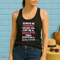 Always Be Yourself Unless You Can Be A Unicorn Women's Tank Top thumb 2