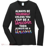 Always Be Yourself Unless You Can Be A Unicorn Women's Long Sleeve Shirt thumb 0