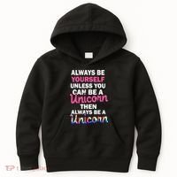 Always Be Yourself Unless You Can Be A Unicorn Kids Hoodie thumb 0