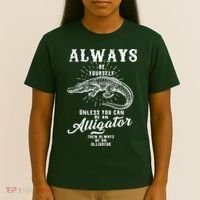 Always Be Yourself Unless You Can Be An Alligator T-Shirt thumb 4