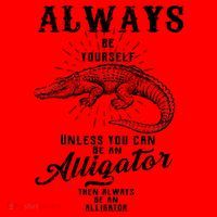 Always Be Yourself Unless You Can Be An Alligator Santa Hat thumb 1