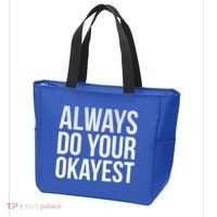 Always Do Your Okayest Tote Bag thumb 3