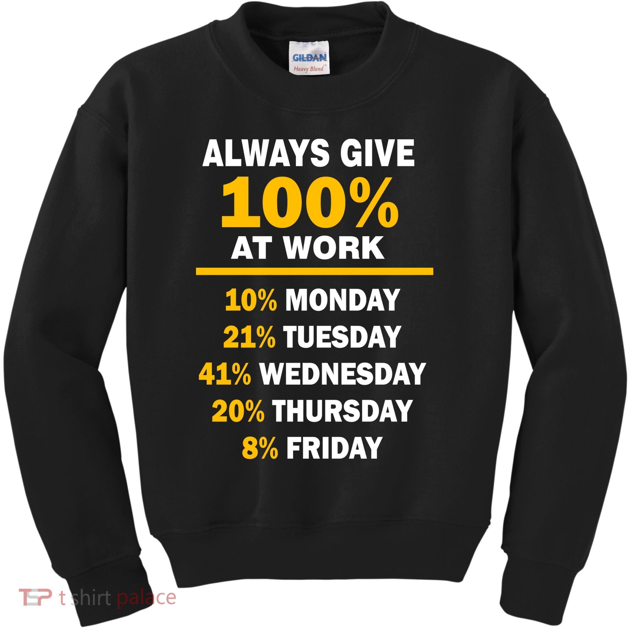 Always Give A 100% At Work Funny Kids Sweatshirt