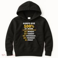 Always Give A 100% At Work Funny Kids Hoodie thumb 0