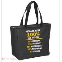 Always Give A 100% At Work Funny Tote Bag thumb 2